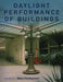 Daylight Performance of Buildings by Marc Fontoynont
