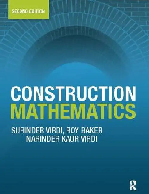 Construction Mathematics by Surinder Virdi, Roy Baker, Narinder Kaur Virdi