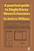 A Practical Guide to Single Storey House Extensions by Andrew R. Williams