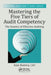 Mastering the Five Tiers of Audit Competency: The Essence of Effective Auditing by Ann Butera