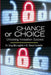 Chance or Choice: Unlocking Innovation Success by Greg McLaughlin