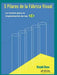 5 Pilares de la Fabrica Visual: La Fuente Para La Implantacion de Las 5s by Hiroyuki Hirano