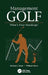 Management Golf: What's Your Handicap? by Michael J. Kami