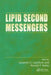 Lipid Second Messengers by Ronald P. Rubin
