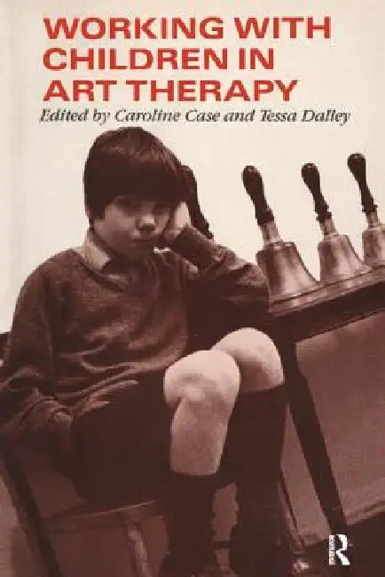 Working With Children In Art Therapy by Caroline Case