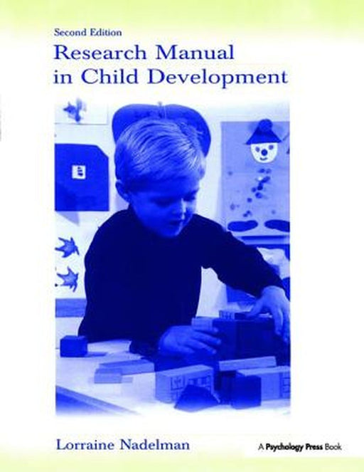 Research Manual in Child Development by Lorraine Nadelman