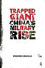 Trapped Giant: China's Military Rise by Jonathan Holslag