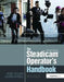 The Steadicam(r) Operator's Handbook by Jerry Holway