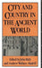 City and Country in the Ancient World by John Rich