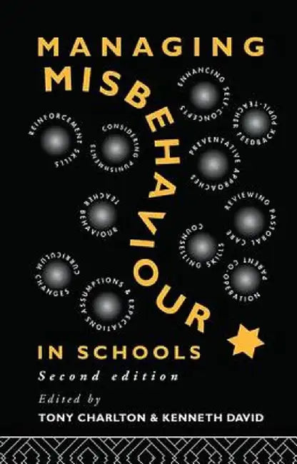 Managing Misbehaviour in Schools by Tony Charlton
