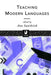 Teaching Modern Languages by Ann Swarbrick