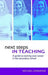Next Steps in Teaching: A Guide to Starting Your Career in the Secondary School by Michael Hammond