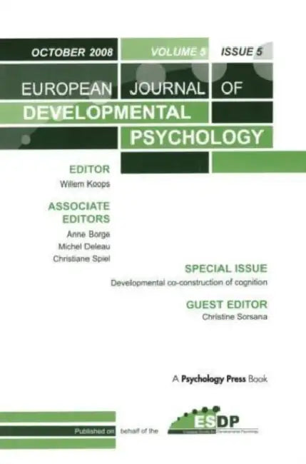 Developmental Co-Construction of Cognition: A Special Issue of European Journal of Developmental Psychology by Sorsana Christine