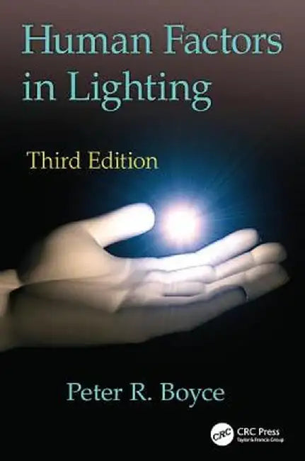 Human Factors in Lighting by Peter Robert Boyce