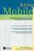 Going Mobile: Building the Real-Time Enterprise with Mobile Applications That Work by Keri Hayes