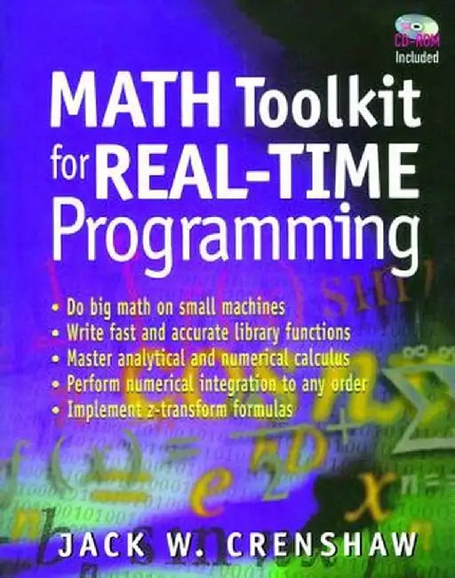Math Toolkit for Real-Time Programming by Jack Crenshaw