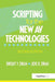 Scripting for the New AV Technologies by Dwight V Swain