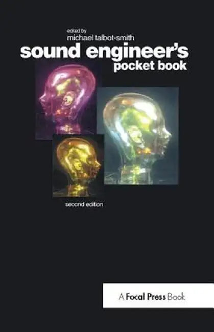 Sound Engineer's Pocket Book by Michael Talbot-Smith