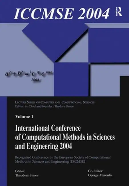 International Conference of Computational Methods in Sciences and Engineering (Iccmse 2004) by Theodore Simos