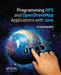 Programming GPS and Openstreetmap Applications with Java: The Realobject Application Framework by Kristof Beiglböck