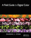 A Field Guide to Digital Color by Maureen Stone