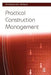Practical Construction Management by R. H. B. Ranns