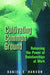 Cultivating Common Ground by Daniel Hanson