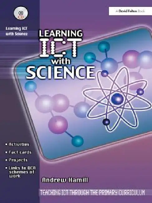 Learning ICT with Science by Andrew Hamill