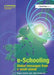 E-Schooling: Global Messages from a Small Island by Roger Austin