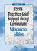 Teens Together Grief Support Group Curriculum: Adolescence Edition: Grades 7-12 by Linda Lehmann