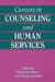 Careers in Counseling and Human Services by Brooke B. Collison