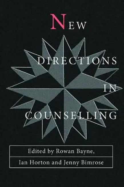 New Directions in Counselling by Rowan Bayne