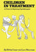 Children in Treatment: A Primer for Beginning Psychotherapists by Shirley Cooper