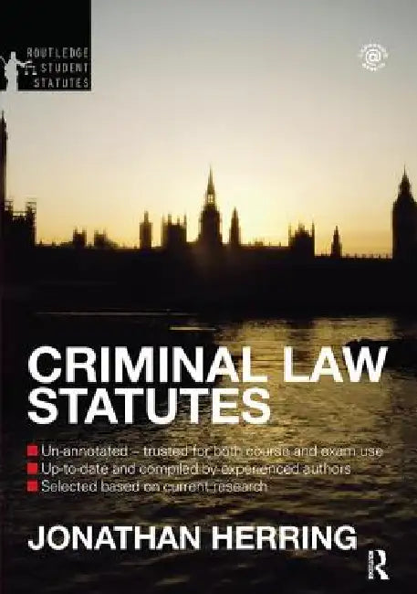Criminal Law Statutes 2012-2013 by Jonathan Herring