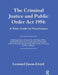 The Criminal Justice and Public Order ACT 1994: A Basic Guide for Practitioners by Leonard Jason-Lloyd