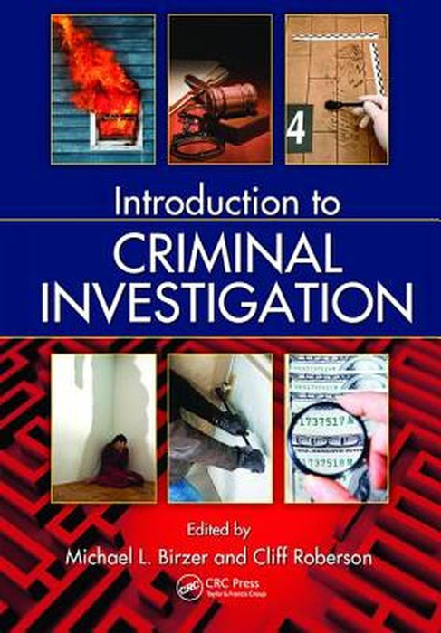 Introduction to Criminal Investigation by Michael Birzer