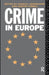 Crime in Europe by Martin Farrell