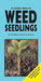 A Colour Atlas of Weed Seedlings by Williams John B