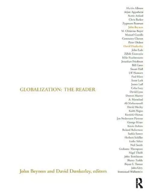 Globalization: The Reader by John Beynon