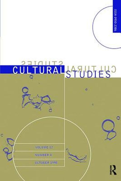 Cultural Studies - Vol. 12.4: The Institutionalization of Cultural Studies by Ted Striphas