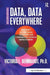 Data, Data Everywhere: Bringing All the Data Together for Continuous School Improvement by Victoria L. Bernhardt