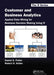 Customer and Business Analytics: Applied Data Mining for Business Decision Making Using R by Daniel S. Putler