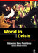 World in Crisis: Populations in Danger at the End of the 20th Century by Médicins Sans Frontières/