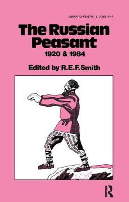 The Russian Peasant 1920 and 1984 by Robert Ernest Fred Smith