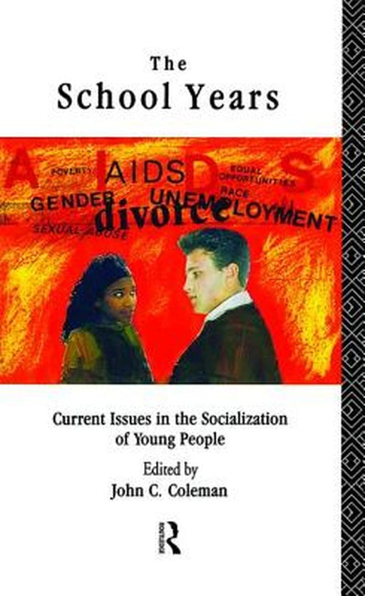 The School Years by John Coleman