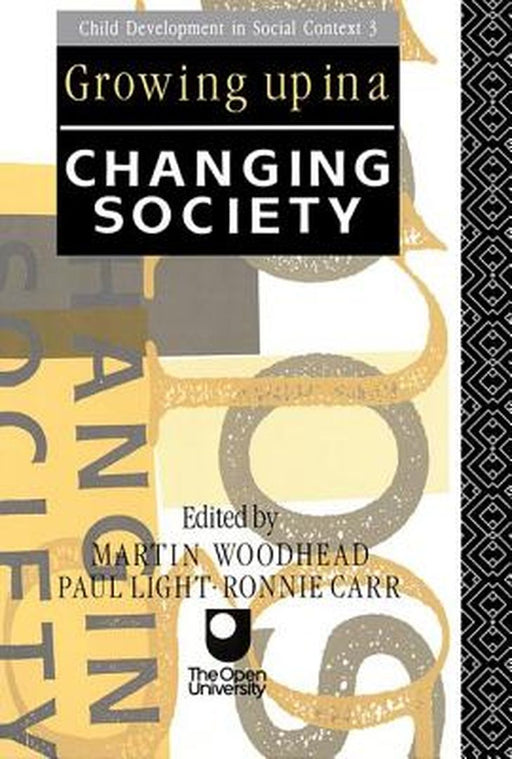 Growing Up in a Changing Society by Ronnie Carr