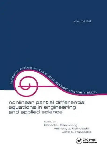 Nonlinear Partial Differential Equations in Engineering and Applied Science by Robert L. Sternberg
