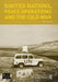 The United Nations, Peace Operations and the Cold War by Norrie MacQueen