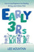 Early 3 RS: How to Lead Beginners Into Reading, Writing, and Arithme-Talk by Lee Mountain