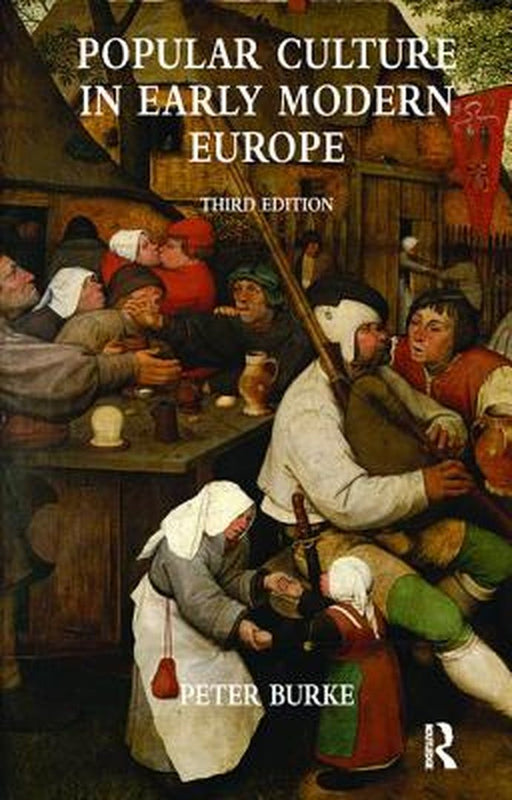 Popular Culture in Early Modern Europe by Peter Burke